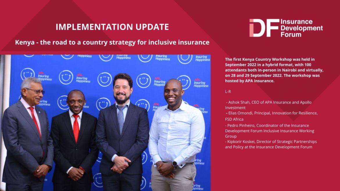 Implementation Update: Kenya – the road to a country strategy for inclusive insurance Implementation Update: Kenya – the road to a country strategy for inclusive insurance