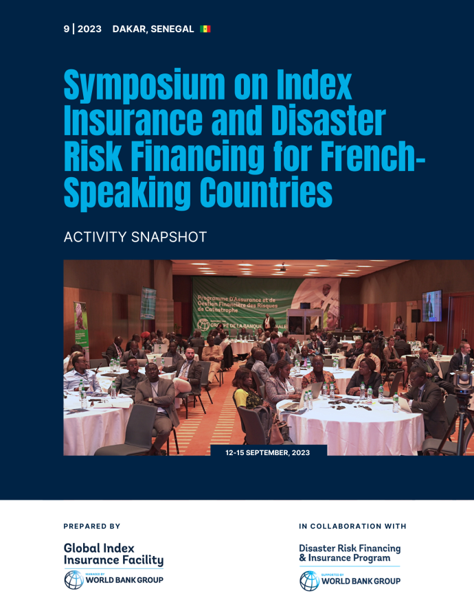 Senegal: Symposium on Index Insurance and Disaster Risk Financing for French-Speaking Countries Senegal: Symposium on Index Insurance and Disaster Risk Financing for French-Speaking Countries