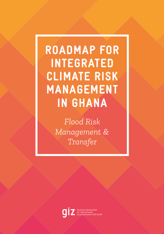 Roadmap for Integrated Climate Risk Management in Ghana